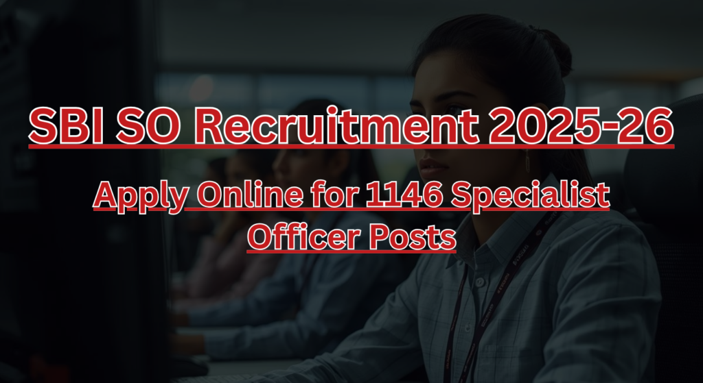 SBI SO Recruitment 2025