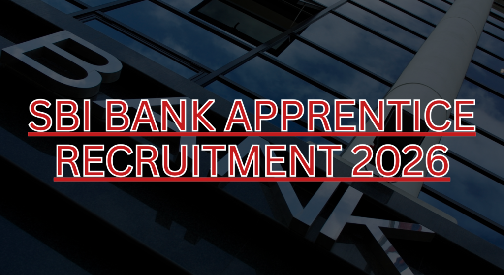 SBI Bank Apprentice Recruitment 2026