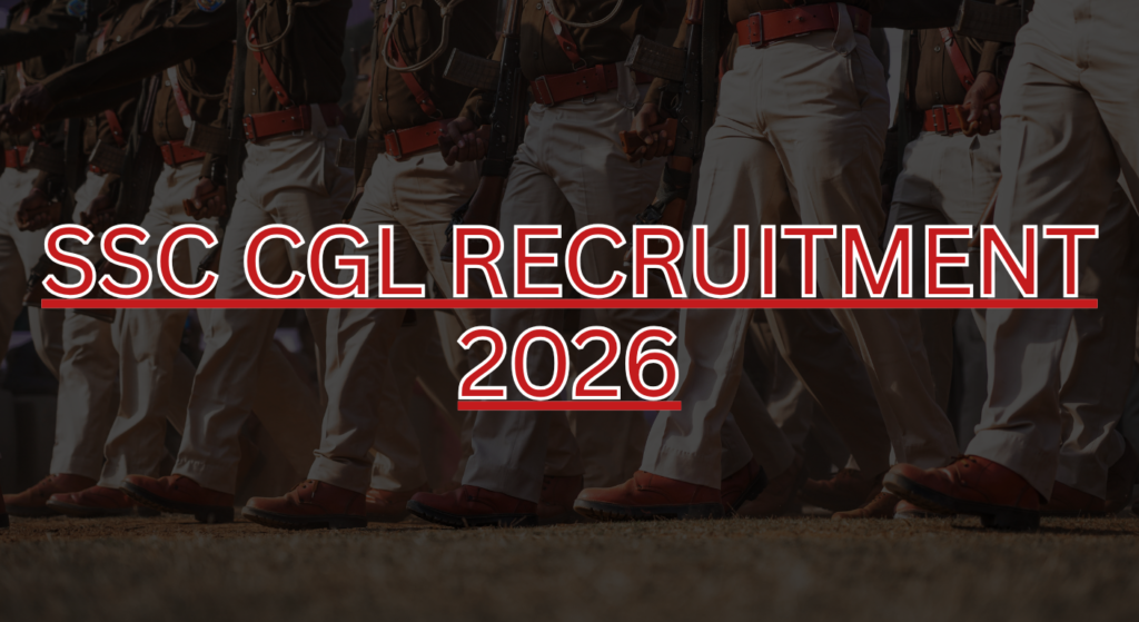 SSC CGL Recruitment 2026